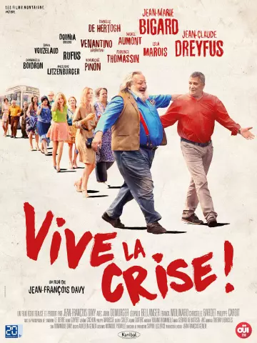 Vive la crise !